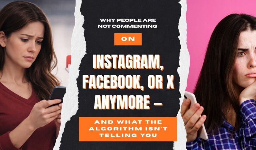 Why-People-Are-Not-Commenting-on-Instagram-Facebook-or-X-Anymore-—-And-What-the-Algorithm-Isnt-Telling-You